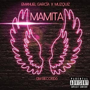 MAMITA (feat. Muzquiz) [Explicit]