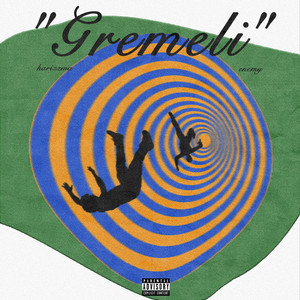 Gremeli (Explicit)