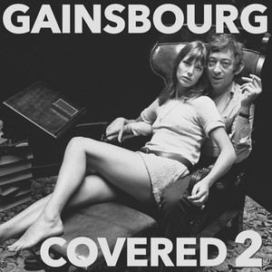 Gainsbourg Covered, Vol. 2