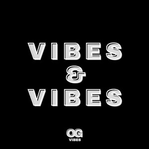 Vibes & Vibes #01 (Explicit)