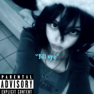 Bill Nye (Explicit)