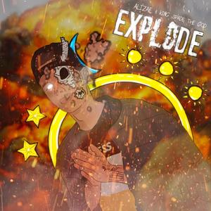 Explode (feat. King Spade The God) (Explicit)