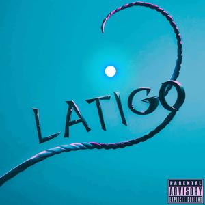 Latigo (Explicit)