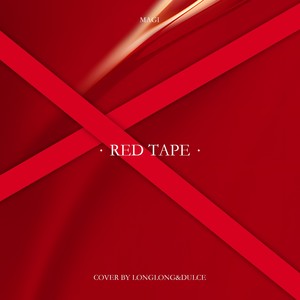 RED TAPE 翻唱录