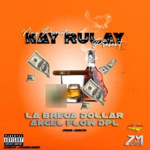 Nay rulay (feat. Angel flow dpl) (Explicit)