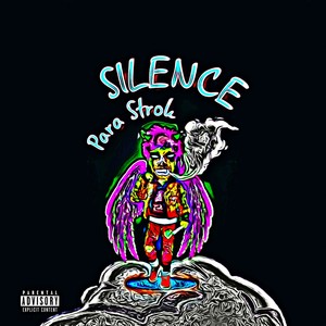 Silence (Explicit)