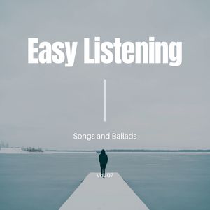 Easy Listening Songs And Ballads, Vol. 07