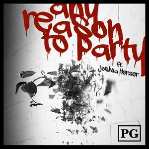 Any Reason To Party (feat. Lions Lions & Joshua Herzer)