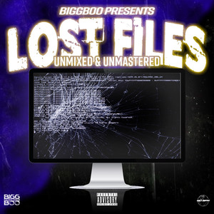 Lost Files: Unmixed Unmastered