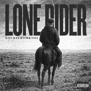 Lone Rider (Explicit)