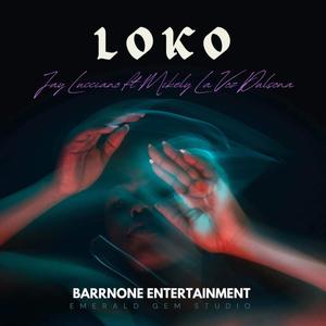 Loko (Explicit)