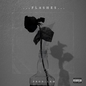 Flashes (Explicit)