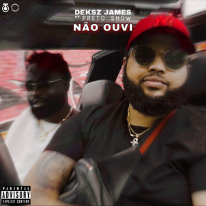 Não Ouvi (Explicit)