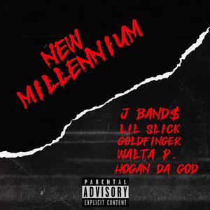 New Millennium (Explicit)