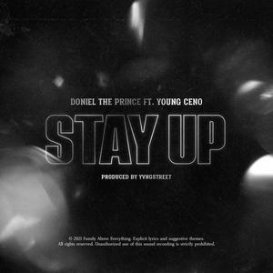 Stay Up (feat. Young Ceno) [Explicit]