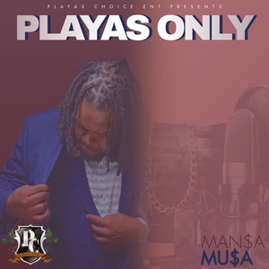 PLAYAS ONLY (Explicit)