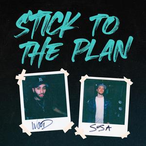 Stick To The Plan(feat. Vicente Sosa) (Explicit)