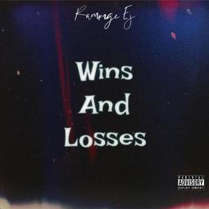 Wins And Losses (Explicit)