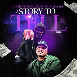 A Story To Tell (feat. NadaMe) [Explicit]