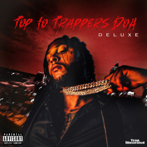 Top 10 Trappers DOA (Deluxe) [Explicit]