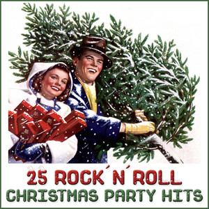 25 Rock'n'Roll Christmas Party Hits