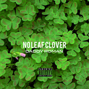 No Leaf Clover (Explicit)