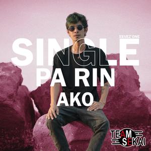 Single Pa Rin Ako (feat. Eevez'One)