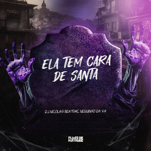 Ela Tem Cara de Santa (Explicit)