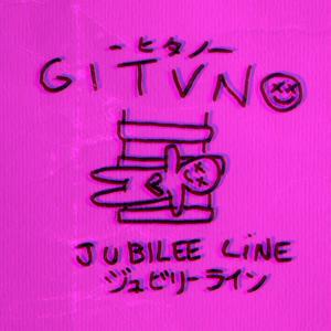 Jubilee Line (GITVNO BOOTLEG) [Explicit]