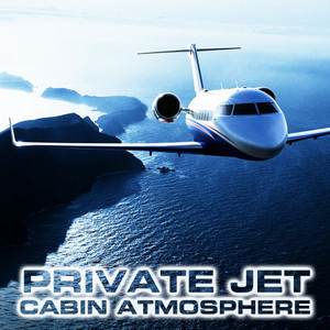 Private Jet Cabin Atmosphere (feat. Atmospheres White Noise Sounds, Aircraft Cabin Atmosphere, Airplane Cabin Sound, Airplane Cabin Noise HD, Aircraft Cabin Jet Sounds & Aircraft Cabin White Noise FX)