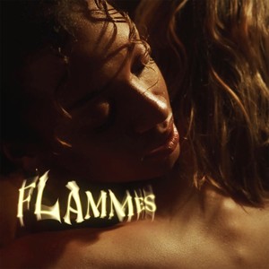 Flammes (Explicit)