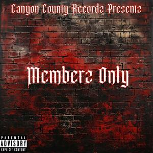 Memberz Only (Explicit)