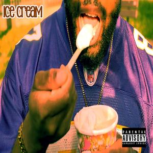 Ice Cream (Explicit)
