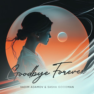 Goodbye forever (Extended Mix)