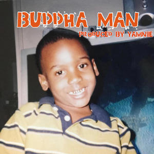 Buddha Man (Explicit)