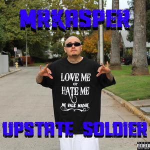 Upstate Soldier (feat. Lil Fiji & Manako) [Explicit]