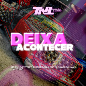 Deixa Acontecer (EletroFunk|Explicit)