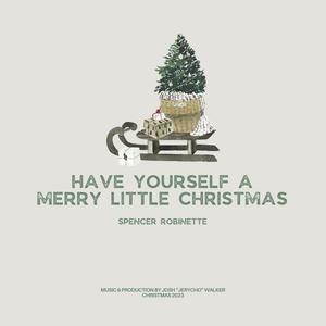 Have Yourself a Merry Little Christmas