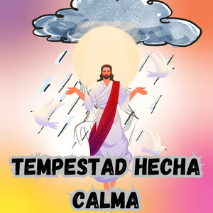 Tempestad Hecha Calma