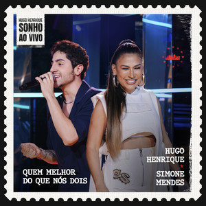 Quem Melhor Do Que Nós Dois (Ao Vivo)