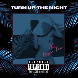 TURN UP THE NiGHT (feat. Pupa Tee)