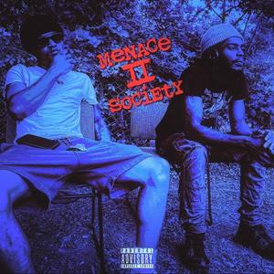 Menace To Society (Explicit)