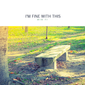 이대로 난 괜찮아요 (I'm Fine With This)
