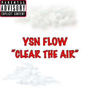 Clear The Air (Explicit)