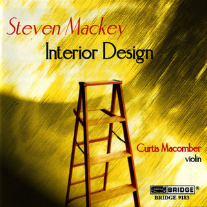 Steven Mackey: Interior Design