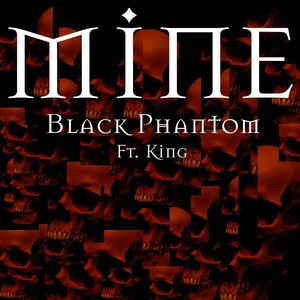 Mine(feat. King)