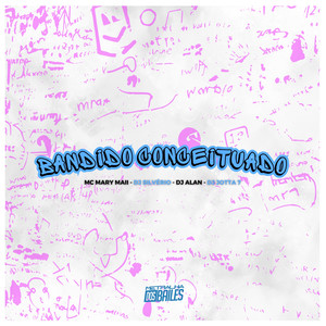 Bandido Conceituado (Explicit)