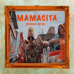 Mamacita (Explicit)
