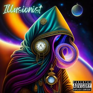 Illusionist (Explicit)