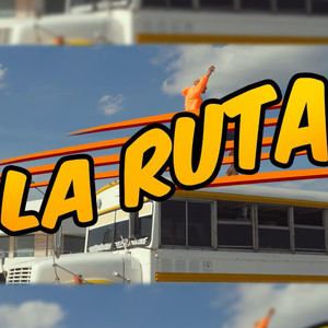 La Ruta (Explicit)